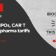 Biotech IPOs, CAR T safety, and pharma tariffs — a BioCentury podcast